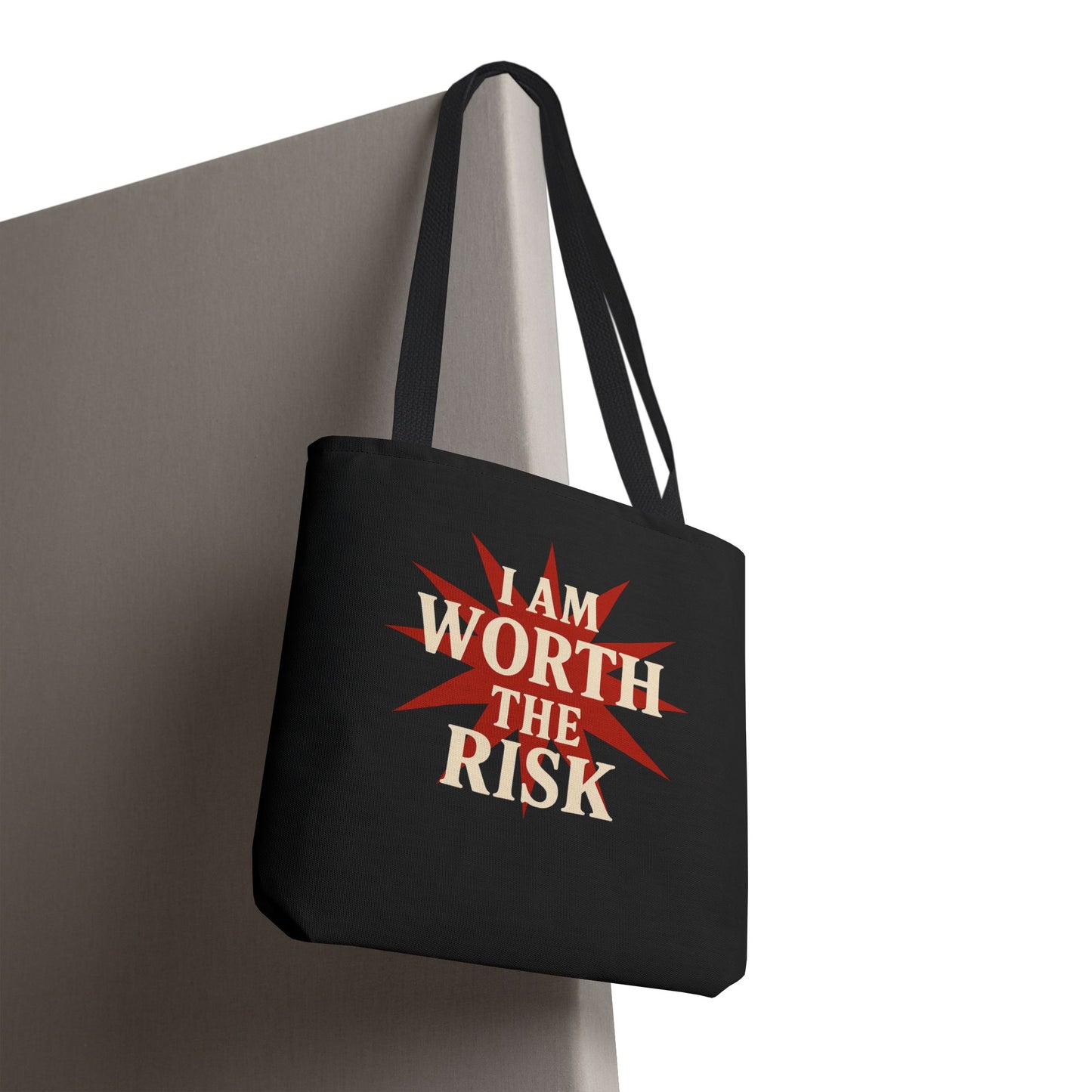 I Am Worth The Risk - Tote